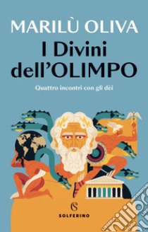 I divini dell'Olimpo. E-book. Formato EPUB ebook di Marilù Oliva