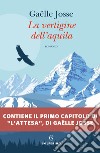 La vertigine dell'aquila. E-book. Formato EPUB ebook di Gaelle Josse