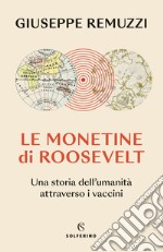 Le monetine di Roosevelt. E-book. Formato EPUB ebook