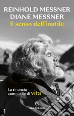 Il senso dell’inutile. E-book. Formato EPUB ebook