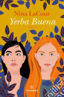 Yerba buena. E-book. Formato EPUB ebook di Nina LaCour