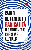 Radicalità. E-book. Formato EPUB ebook