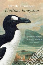 L’ultimo pinguino. E-book. Formato EPUB ebook