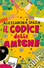 Il codice delle amiche. E-book. Formato EPUB