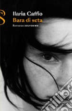 Bara di seta. E-book. Formato EPUB