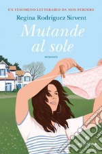 Mutande al sole. E-book. Formato EPUB ebook