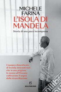 L’isola di Mandela. E-book. Formato EPUB ebook di Michele Farina