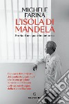 L’isola di Mandela. E-book. Formato EPUB ebook di Michele Farina