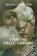 L’argine delle erbarie. E-book. Formato EPUB ebook