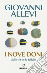 I nove doni: Sulla via della felicità. E-book. Formato EPUB ebook