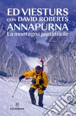 Annapurna: La montagna più difficile. E-book. Formato EPUB ebook