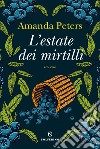 L'estate dei mirtilli. E-book. Formato EPUB ebook