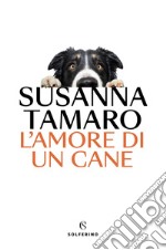 L'amore di un cane. E-book. Formato EPUB ebook