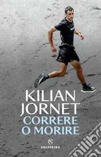 Correre o morire. E-book. Formato EPUB ebook