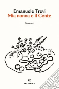 Mia nonna e il Conte. E-book. Formato EPUB ebook