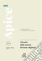 750 anni dalla nascita di Dante Alighieri [Apice 1/2016]. E-book. Formato EPUB ebook