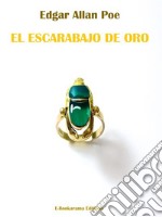 El escarabajo de oro. E-book. Formato EPUB ebook