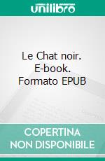 Le Chat noir. E-book. Formato EPUB ebook