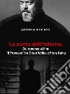 La porta dell'inferno: Dal romanzo al film: 'Il Processo' tra Orson Welles e Franz Kafka. E-book. Formato EPUB ebook di Antonio Ruberto