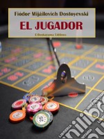 El jugador. E-book. Formato EPUB ebook