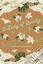 A Lady of Quality. E-book. Formato EPUB