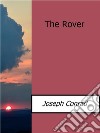 The Rover. E-book. Formato EPUB ebook