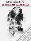 Le chien des Baskerville. E-book. Formato EPUB ebook
