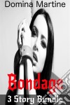 Bondage : 3 Story Bundle. E-book. Formato EPUB ebook