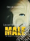 La sottile linea del male . E-book. Formato EPUB ebook di Giulia Mancini