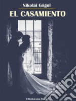 El casamiento. E-book. Formato EPUB ebook