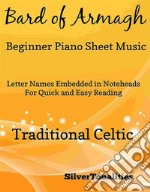 Bard of Armagh Beginner Piano Sheet Music. E-book. Formato EPUB ebook