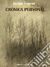 Crónica personal. E-book. Formato EPUB ebook