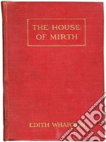 The House of Mirth. E-book. Formato EPUB