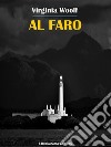 Al faro. E-book. Formato EPUB ebook di Virginia Woolf