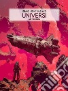 Universi. E-book. Formato EPUB ebook di Diego Bortolozzo