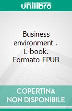 Business environment  . E-book. Formato EPUB ebook