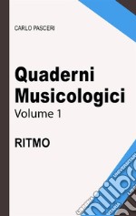 Quaderni Musicologici - Ritmo. E-book. Formato EPUB ebook