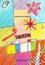 Tarocchi. E-book. Formato EPUB ebook