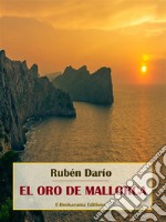 El oro de Mallorca. E-book. Formato EPUB ebook