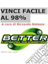 Vinci Facile al  98%. E-book. Formato PDF ebook