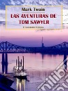 Las aventuras de Tom Sawyer. E-book. Formato EPUB ebook