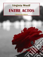 Entre actos. E-book. Formato EPUB ebook