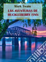 Las aventuras de Huckleberry Finn. E-book. Formato EPUB ebook