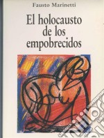 El holocausto de los empobrecidos: Cartas desde Brasil (1983-1985). E-book. Formato EPUB ebook