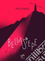 Bellasiepe. E-book. Formato EPUB ebook