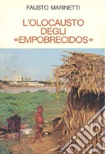 l'Olocausto degli Empobrecidos. E-book. Formato EPUB ebook