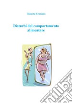 Disturbi del comportamento alimentare. E-book. Formato EPUB ebook