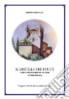 La Gallinella-il castello che non c'èStoria di un castello a Salsomaggiore Terme. E-book. Formato EPUB ebook