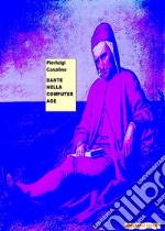 Dante nella Computer Age: libri Asino Rosso. E-book. Formato PDF ebook