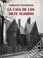 La casa de los siete tejados. E-book. Formato EPUB ebook